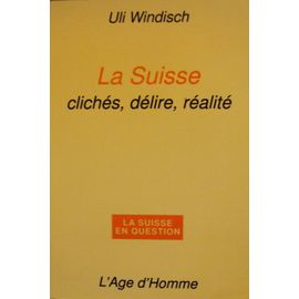 La Suisse trahie par les siens – Uli Windisch